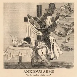 Anxious Arms — In the Shadow of the Cross official album cover