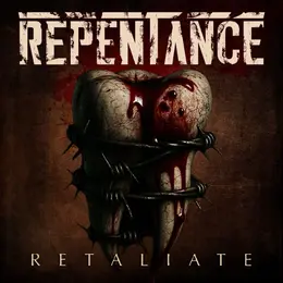 Repentance — Retaliate official album cover