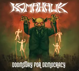 Komahawk — Doomsday for Democracy official album cover