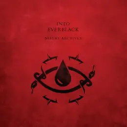 Into Everblack — Misery Archives official album cover