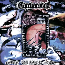 Carcharodon — Never on Your Side official album cover