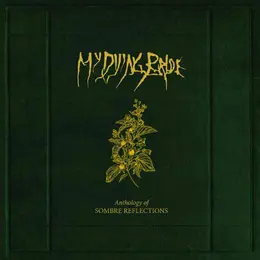 My Dying Bride — Anthology of Sombre Reflections official album cover