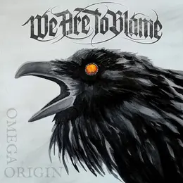 We Are to Blame — Omega Origin official album cover