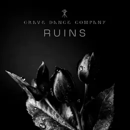 Grave Dance Company — Ruins official album cover