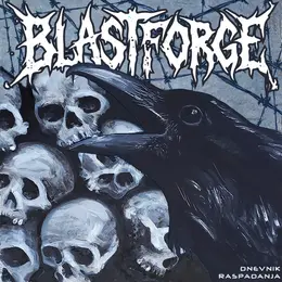BlastForge — Dnevnik Raspadanja official album cover