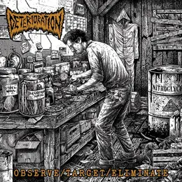 Deterioration — Observe/Target/Eliminate official album cover