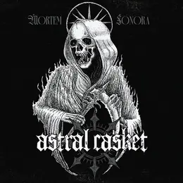 Astral Casket — Mortem Sonora official album cover