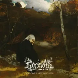 Gormoth — Sorrowful Autumn Trees official album cover