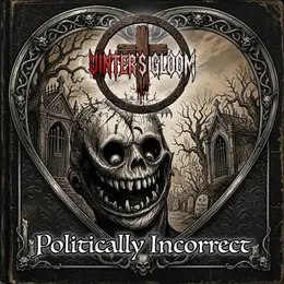 Vinter's Gloom — Politically Incorrect official album cover