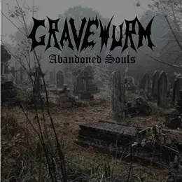 Gravewürm — Abandoned Souls official album cover