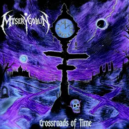 Misery Goblin — Crossroads Of Time official album cover