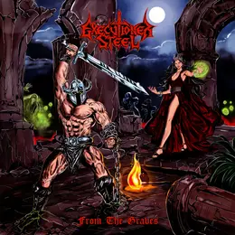 Executioner Steel — From the Graves official album cover