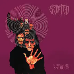 Sedated — O Ritual dos Sádicos official album cover