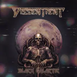 Dissentient Black Galactic