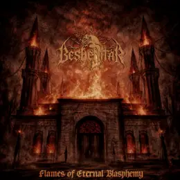 Beshenitar Flames of Eternal Blasphemy