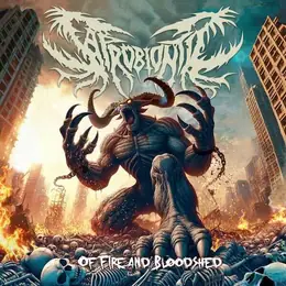 Saprobiontic Of Fire and Bloodshed