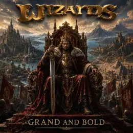 Wizards Grand and Bold