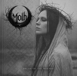 Molh Dream of the Mounds