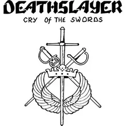 Deathslayer Cry of the Swords