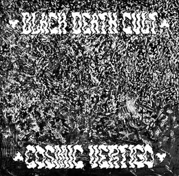 Black Death Cult Cosmic Vertigo