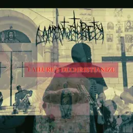 Lament with Piety FAILURE 2 DECHRISTIANIZE