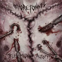 WhoreTonnel Selfmade Autopsy