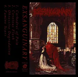 Exsanguinary Cathedral of Pain