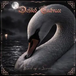 Defiled Embrace Soul of A Swan