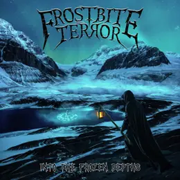 Frostbite Terror Into the Frozen Depths