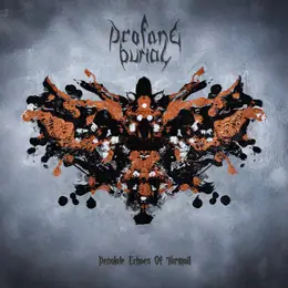 Profane Burial Desolate Echoes of Turmoil