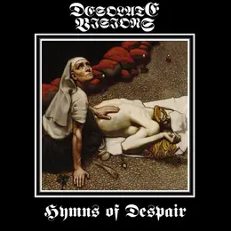 Desolate Visions Hymns of Despair