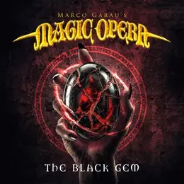 Marco Garau's Magic Opera The Black Gem
