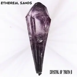 Ethereal Sands Crystal of Truth II