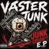 Vaster Junk Junk Crush!!!! E.P.
