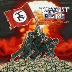Thrashist Regime Terror Reshaped