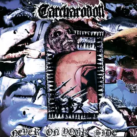 Carcharodon — Never on Your Side cover