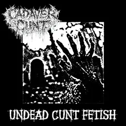 Cadaver Cunt Undead Cunt Fetish
