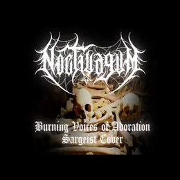 Noctivagum Burning Voices of Adoration