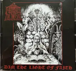 Necro Blade Dim the Light of Faith