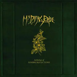 My Dying Bride Anthology of Sombre Reflections