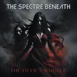 The Spectre Beneath The Devil's Whisper