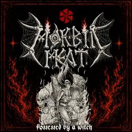 Morbid Meat Possessed by a Witch