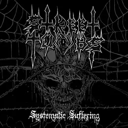 Street Tombs Systematic Suffering