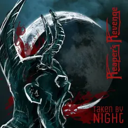 Reaper's Revenge Taken by Night