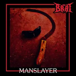 Brat Manslayer (Hell Hath No Fury)