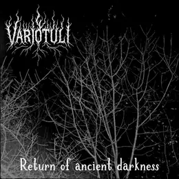 Varjotuli Return of Ancient Darkness