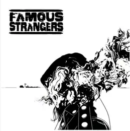 Famous Strangers Famous Strangers