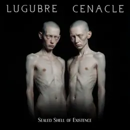 Lugubre Cenacle Sealed Shell of Existence