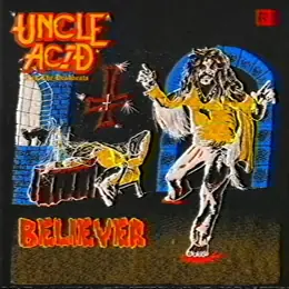 Uncle Acid and the Deadbeats Believer
