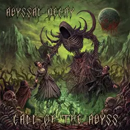 Abyssal Decay On the Desolate Plain